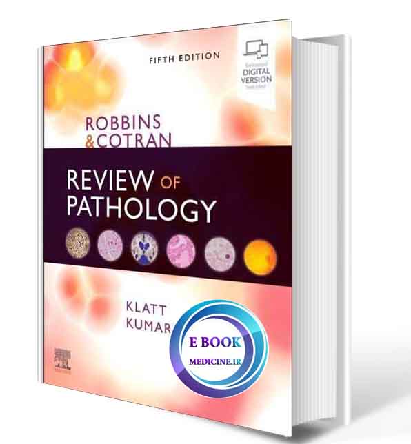 دانلود کتاب Robbins and Cotran Review of Pathology (Robbins Pathology) 5th   2021 (ORIGINAL PDF)